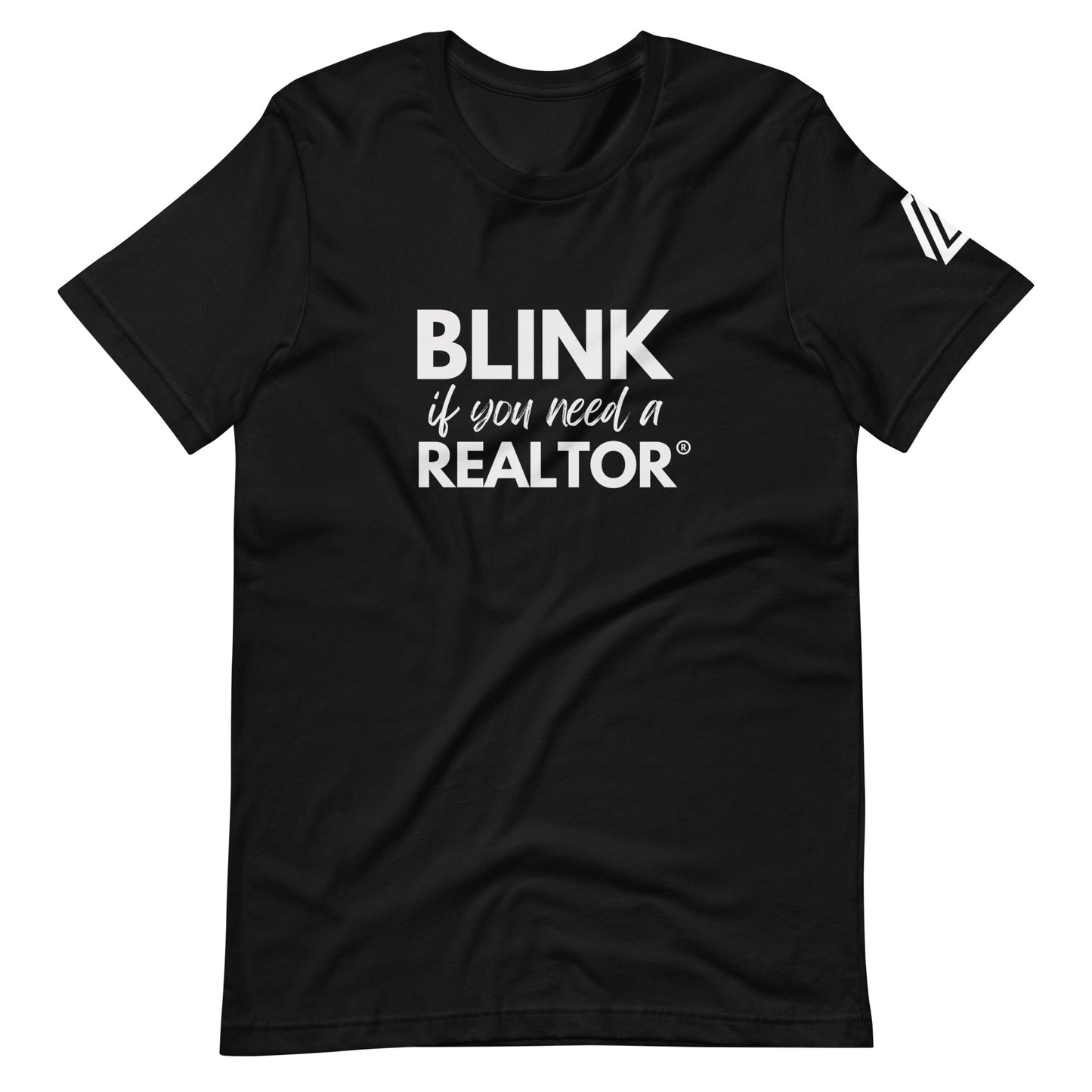 Blink If You Need A Unisex t-shirt