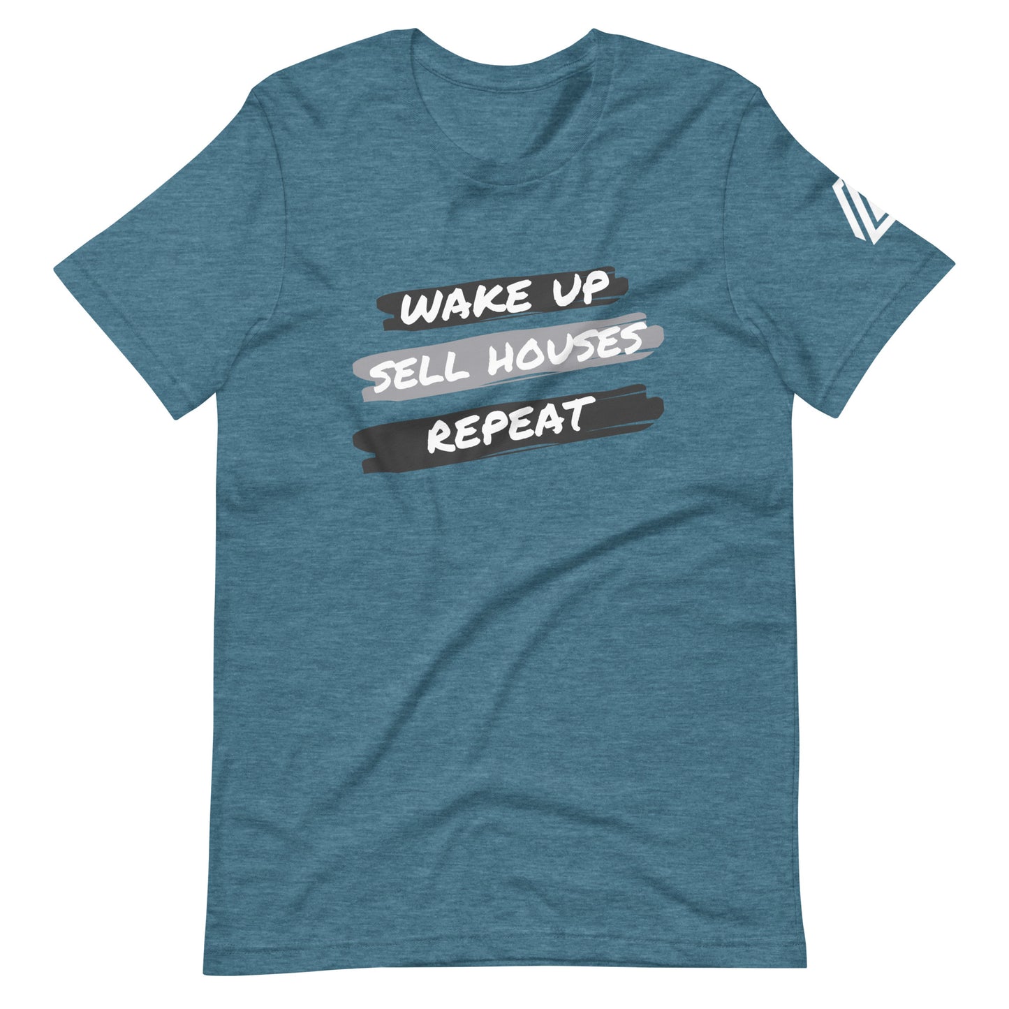 Wake Up Sell Real Estate Unisex t-shirt